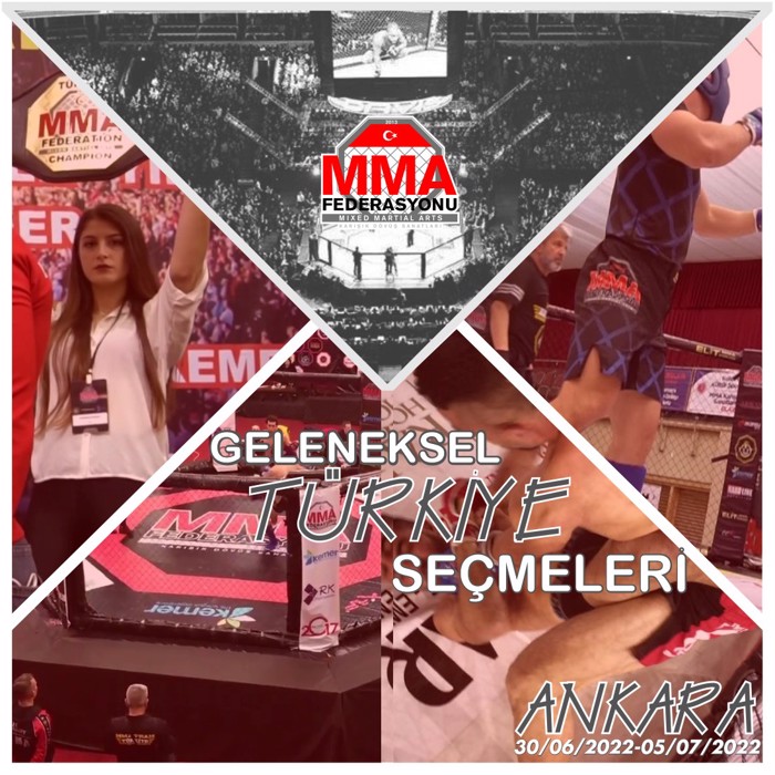 Geleneksel MMA Türkiye Seçmeleri BAHATTİN YÜCEL ve İBRAHİM MACUN Anısına ” Alt Minik, Minik, Yıldız, Genç, Büyük ve Veteranlar Şampiyonası 