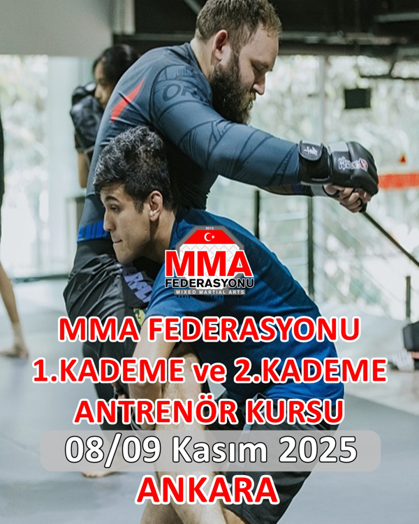 1.KADEME - 2. KADEME MMA ANTRENÖRLÜK EĞİTİM SEMİNERİ 8-9 KASIM 2025 ANKARA 2025