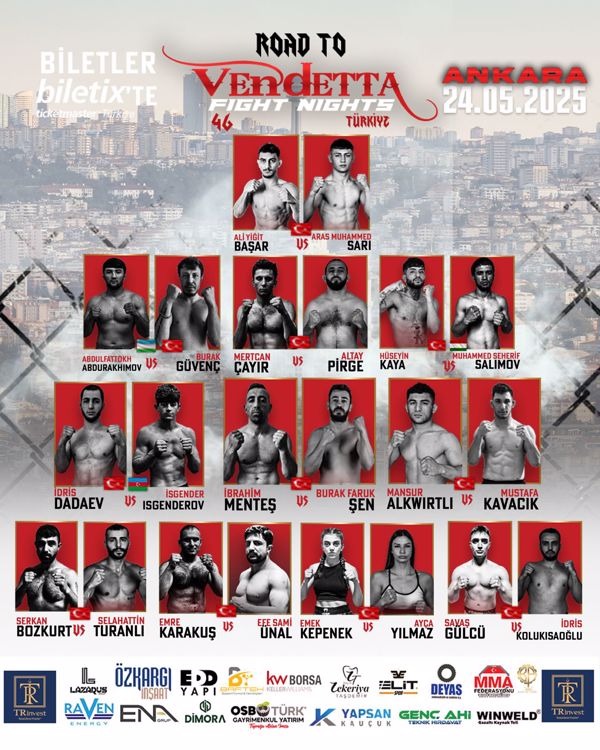 ROAD VENDETTA FIGHT NIGHT 46 ANKARA 