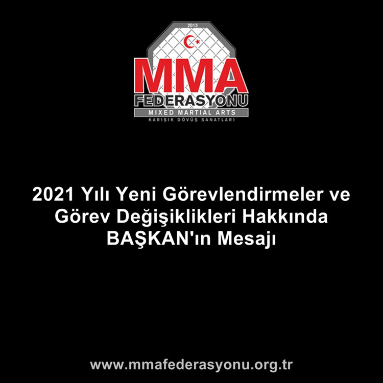 MMA Federasyonu 2021 Yılı Görev Değişikleri Hakkında