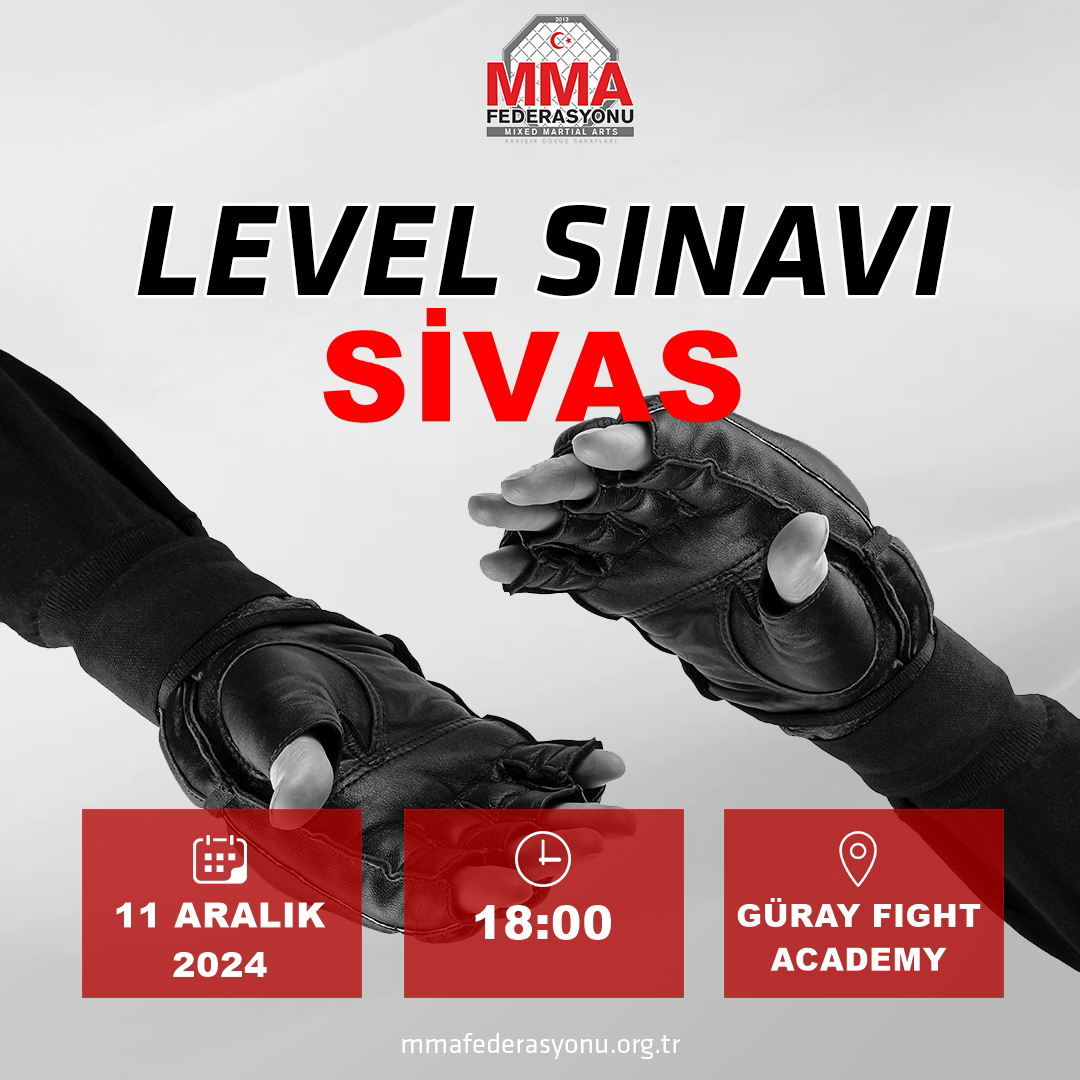 MMA LEVEL SINAVI GÜRAY FIGHT ACADEMY SİVAS