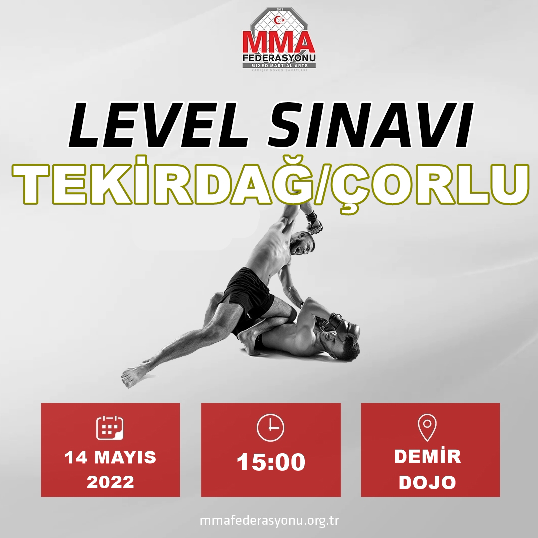 MMA LEVEL SINAVI DEMİR DOJO TEKİRDAĞ/ÇORLU