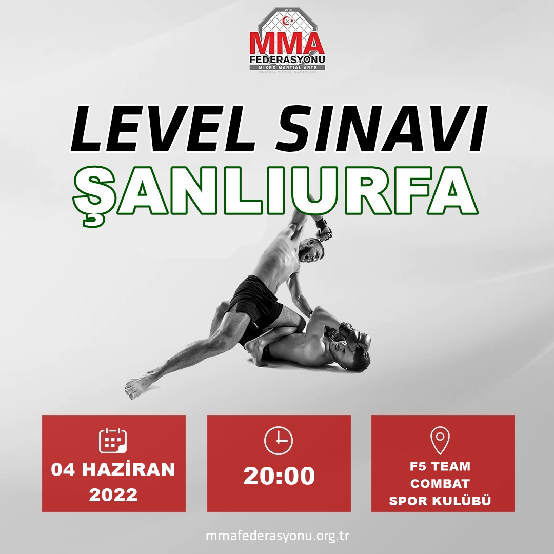 MMA LEVEL SINAVI ŞANLIURFA F5 TEAM COMBAT SPOR KULÜBÜ