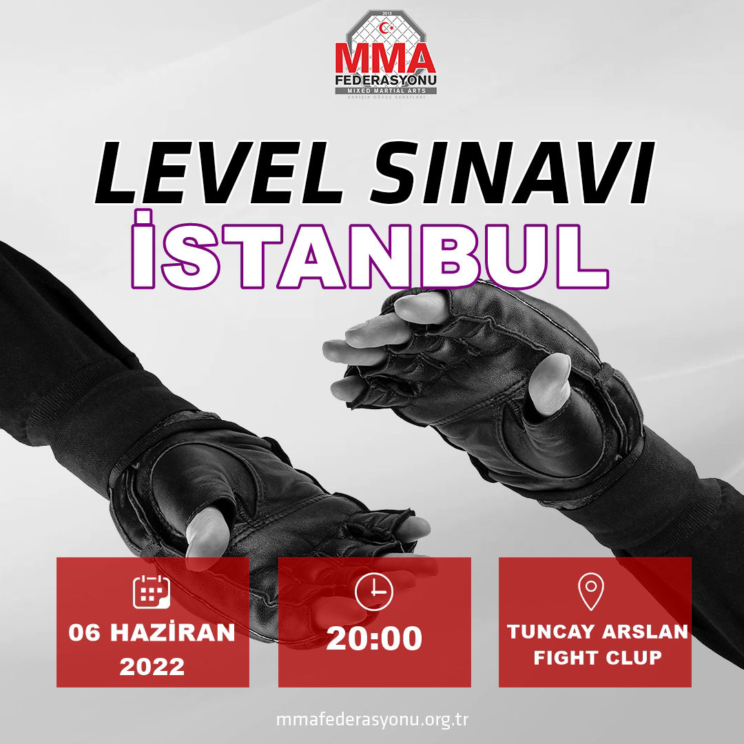 MMA LEVEL SINAVI İSTANBUL TUNCAY ARSLAN FIGHT CLUB