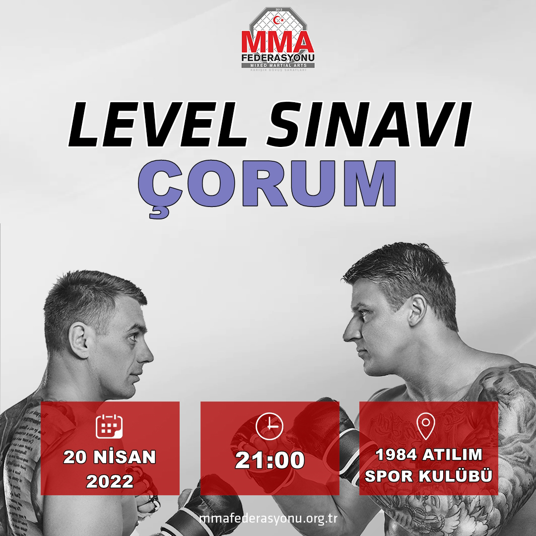 MMA LEVEL SINAVI ÇORUM /ATILIM 1984 SPOR KULÜBÜ