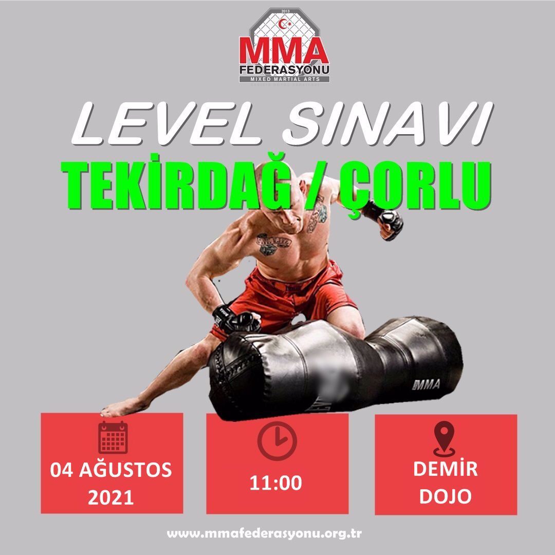 MMA LEVEL SINAVI DEMİR DOJO TEKİRDAĞ/ÇORLU