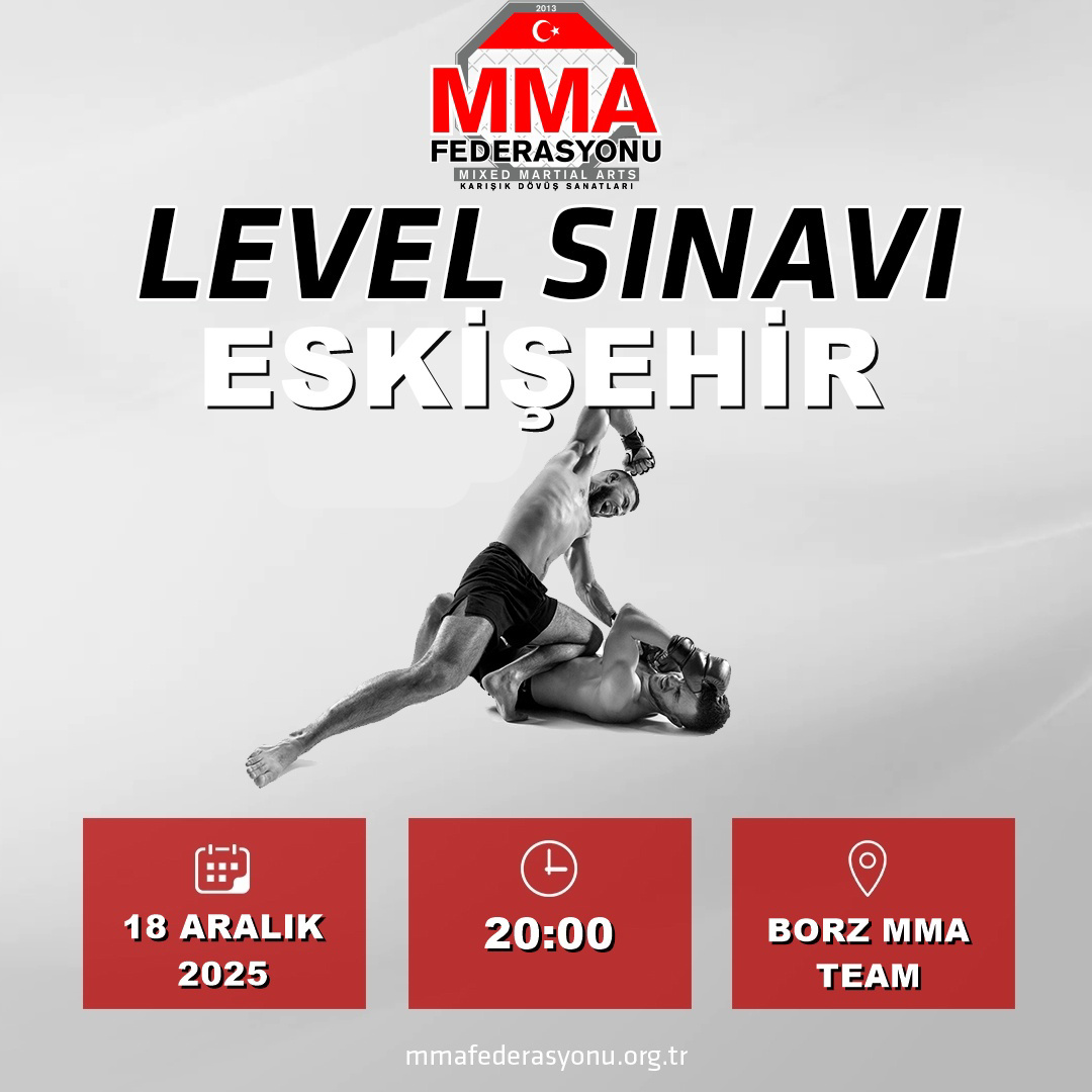 MMA LEVEL SINAVI ESKİŞEHİR BORZ MMA TEAM