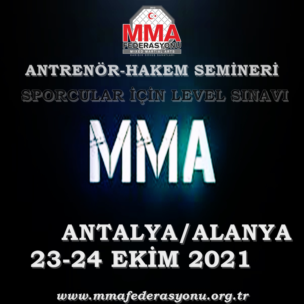 MMA FEDERASYONU ANTRENÖR,HAKEM,SPORCU EĞİTİM GELİŞİM SEMİNERİ