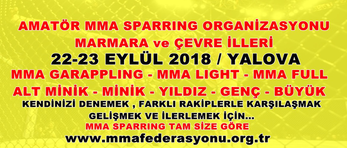 YALOVA 22-23 Eylül 2018 Marmara ve Çevre İlleri MMA Sparrıng Organizasyonu